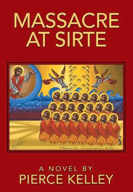 Massacre at Sirte - Hardcover