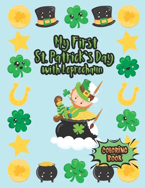 My First St.Patrick's Day with Leprechaun: Coloring Book for Kids - Paperback