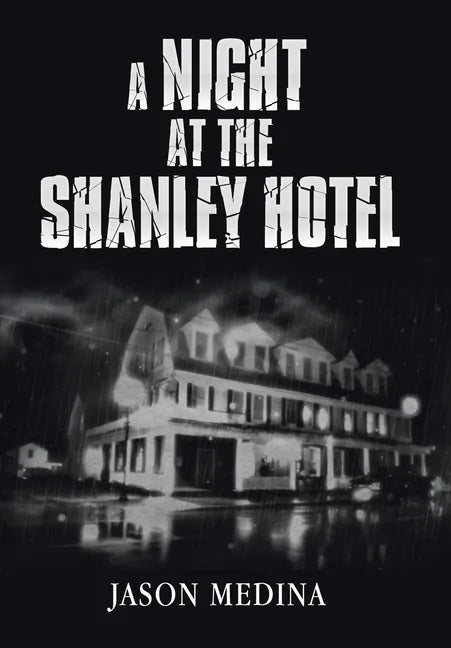 A Night at the Shanley Hotel - Hardcover