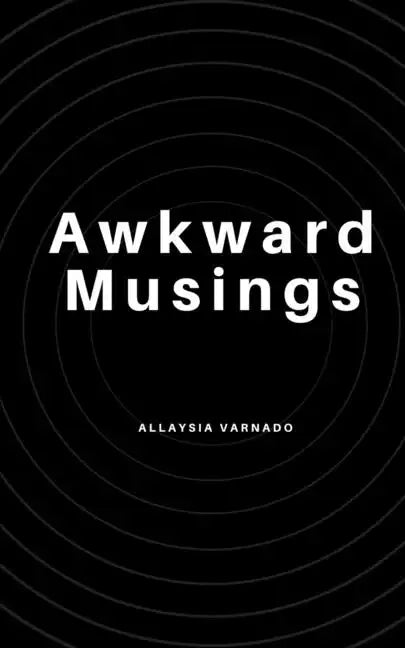 Awkward Musings - Paperback