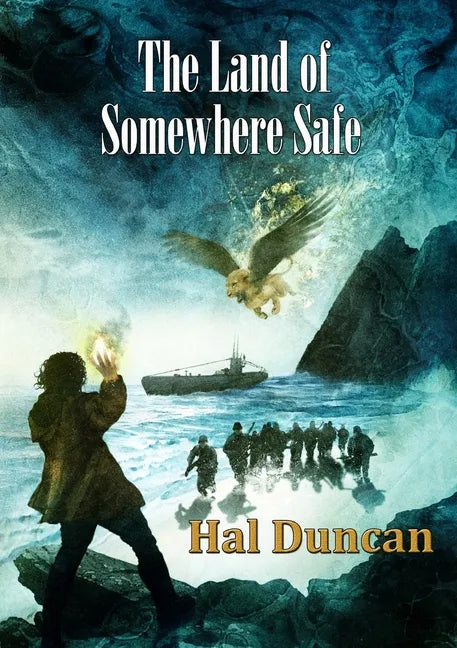 The Land of Somewhere Safe - Paperback