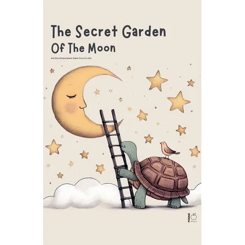 The Secret Garden of the Moon And Other Bilingual Spanish-English Stories for Kids - Paperback