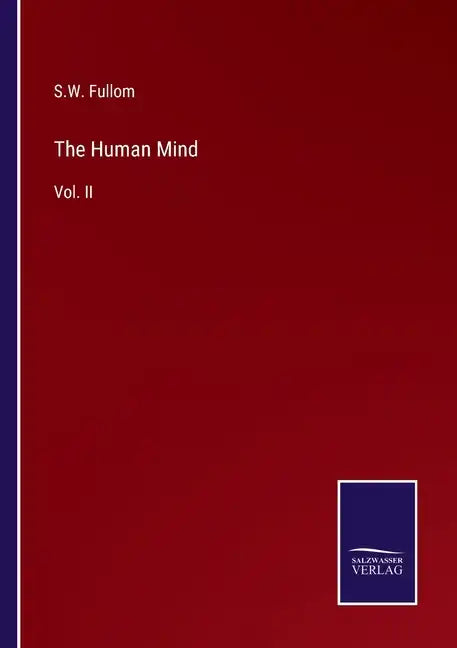 The Human Mind: Vol. II - Paperback