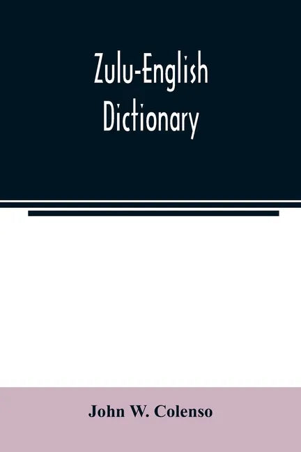 Zulu-English Dictionary - Paperback
