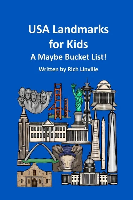 USA Landmarks for Kids A Maybe Bucket List - Paperback