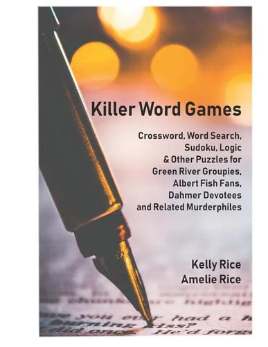 Killer Word Games: Crosswords, Word Searches, Logic Puzzles and More for True Crime Fans - Paperback