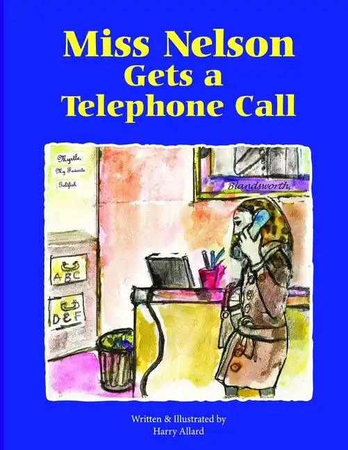Miss Nelson Gets a Telephone Call - Paperback
