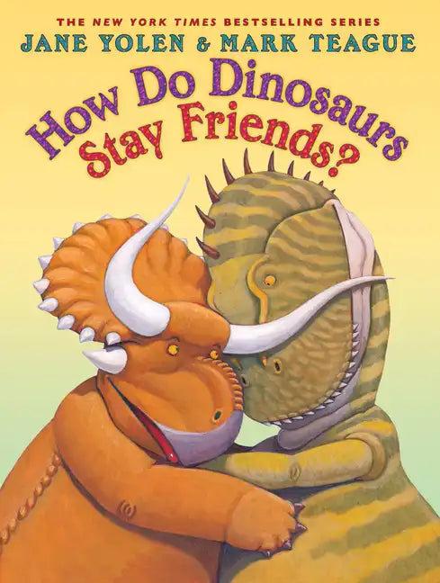 How Do Dinosaurs Stay Friends? - Hardcover