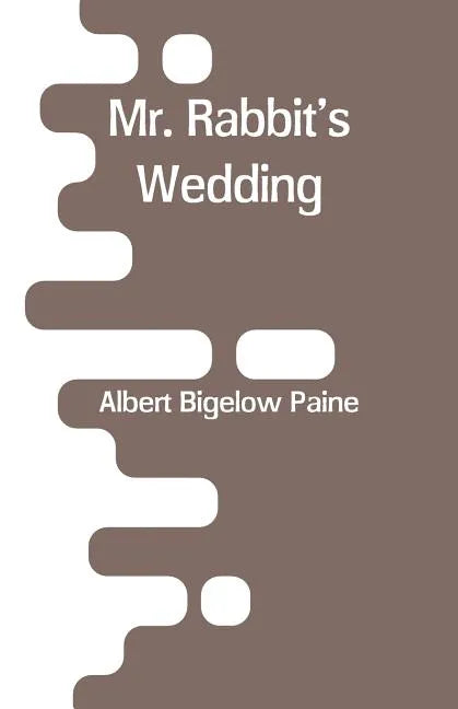 Mr. Rabbit's Wedding - Paperback