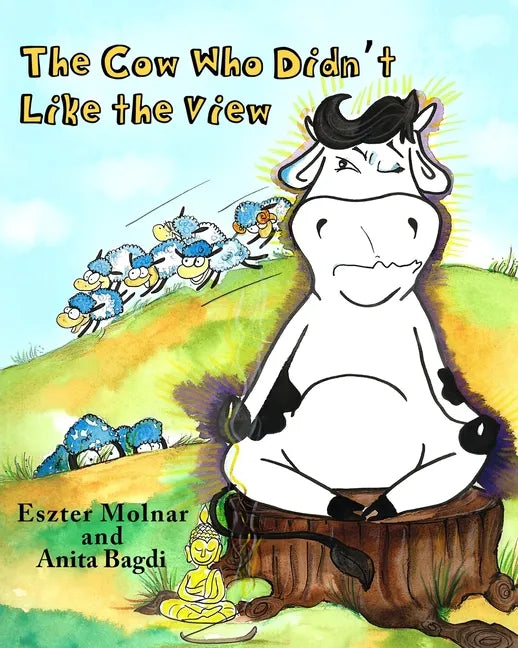 The Cow Who Didn't Like the View - Paperback