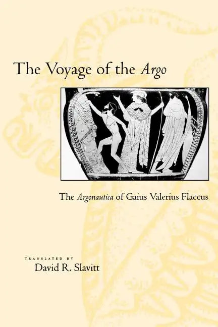 The Voyage of the Argo: The Argonautica of Gaius Valerius Flaccus - Paperback