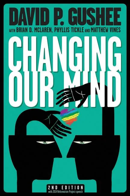 Changing Our Mind, second edition - Paperback