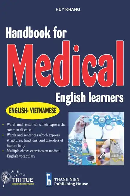 Handbook for Medical English Learners: English - Vietnamese - Paperback