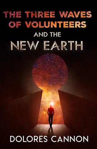 Three Waves of Volunteers and the New Earth - Paperback