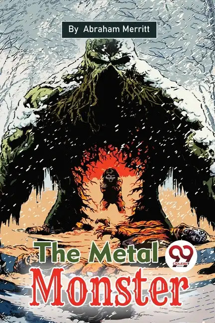 The Metal Monster - Paperback