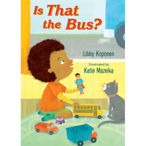 Is That the Bus? - Board Book