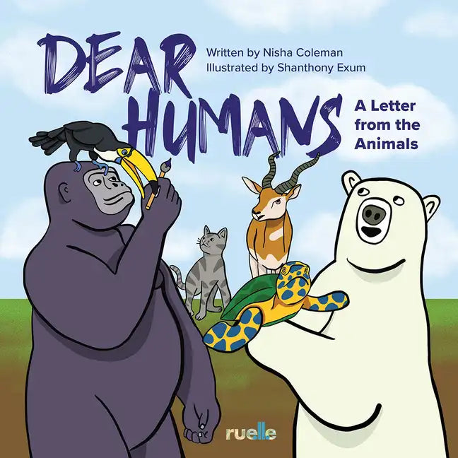 Dear Humans: A Letter from the Animals - Paperback