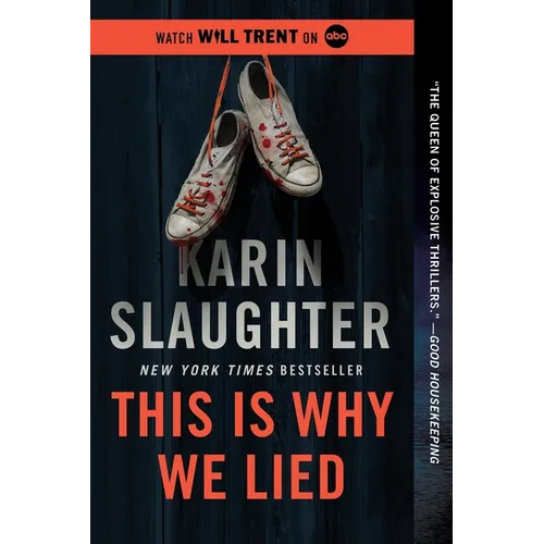 This Is Why We Lied: A Will Trent Thriller - Paperback