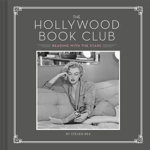 The Hollywood Book Club: (Portrait Photography Books, Coffee Table Books, Hollywood History, Old Hollywood Glamour, Celebrity Photography) - Hardcover