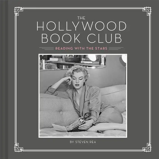 The Hollywood Book Club: (Portrait Photography Books, Coffee Table Books, Hollywood History, Old Hollywood Glamour, Celebrity Photography) - Hardcover