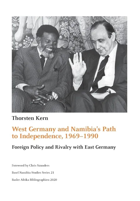 West Germany and Namibia's Path to Independence, 1969-1990: Foreign Policy and Rivalry with East Germany - Paperback