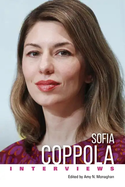 Sofia Coppola: Interviews - Paperback