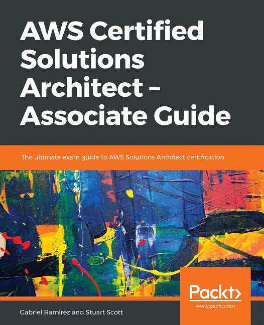 AWS Certified Solutions Architect -Associate Guide - Paperback