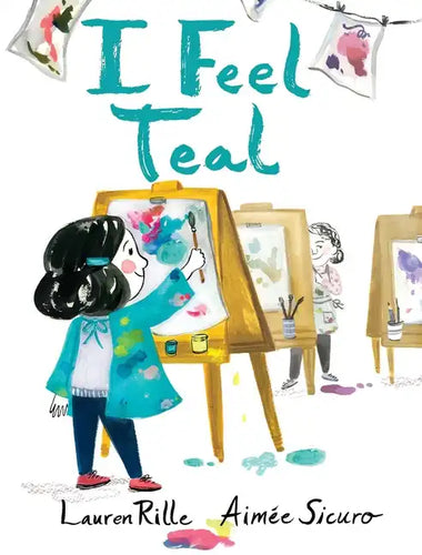 I Feel Teal - Hardcover