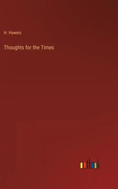 Thoughts for the Times - Hardcover