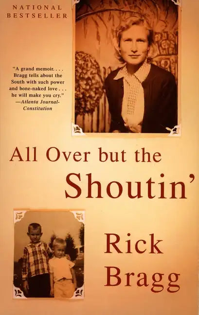 All Over But the Shoutin': A Memoir - Paperback