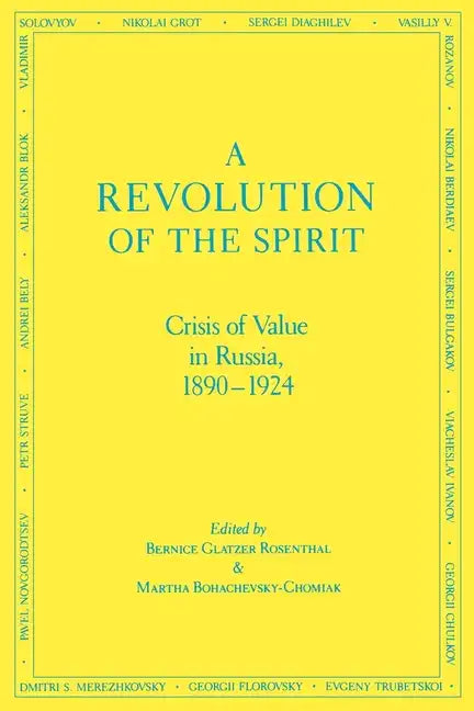 A Revolution of the Spirit: Crisis of Value in Russia, 1890-1924 - Paperback