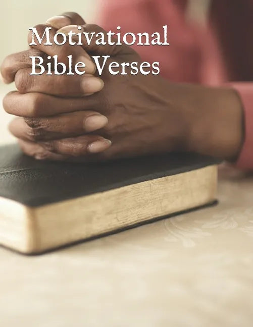 Motivational Bible Verses - Paperback