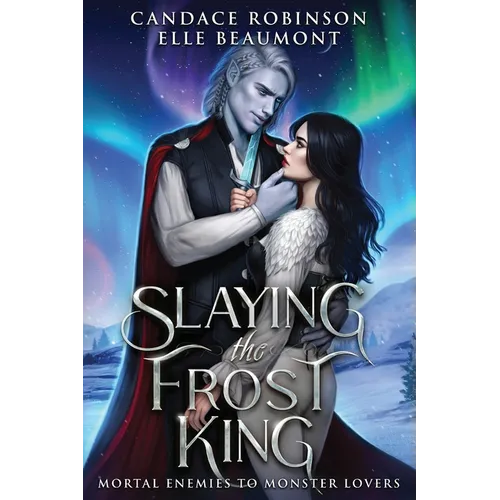 Slaying the Frost King - Paperback