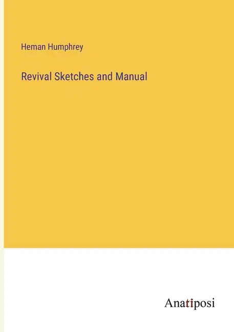 Revival Sketches and Manual - Paperback