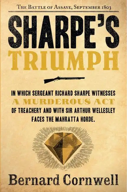 Sharpe's Triumph: The Battle of Assaye, September 1803 - Paperback