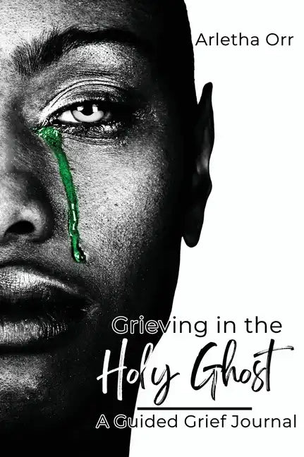 Grieving in the Holy Ghost - Hardcover