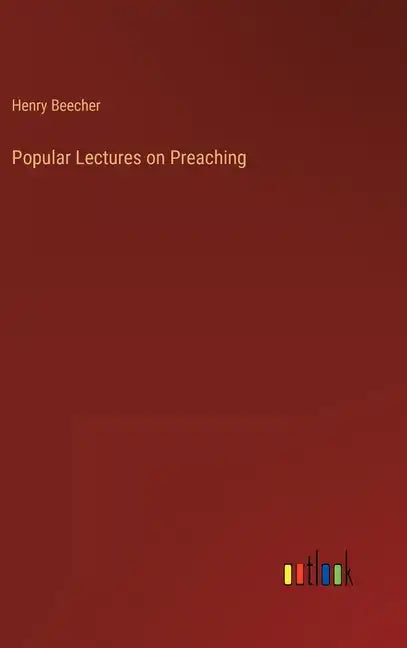 Popular Lectures on Preaching - Hardcover