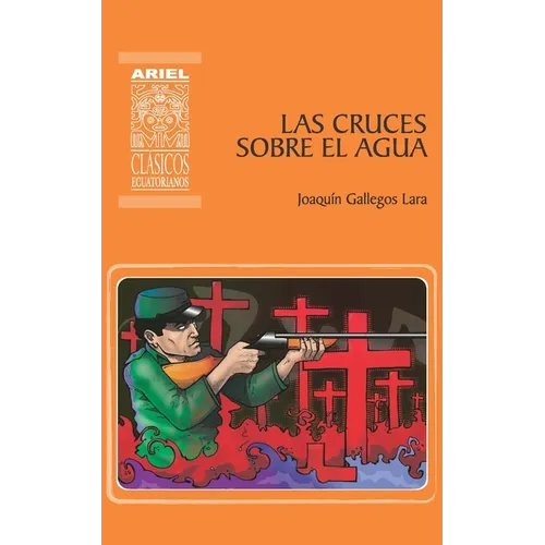Las cruces sobre el agua - Paperback
