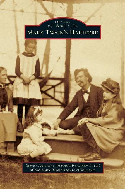 Mark Twain's Hartford - Hardcover
