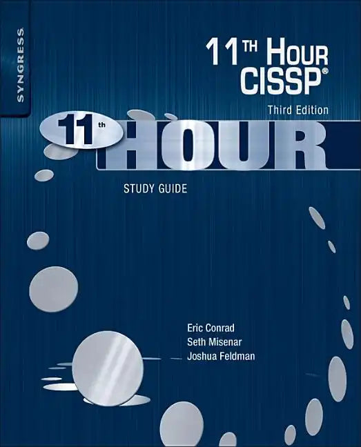 Eleventh Hour Cissp(r): Study Guide - Paperback