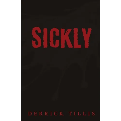 Sickly - Paperback