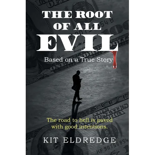 The Root of All Evil - Paperback