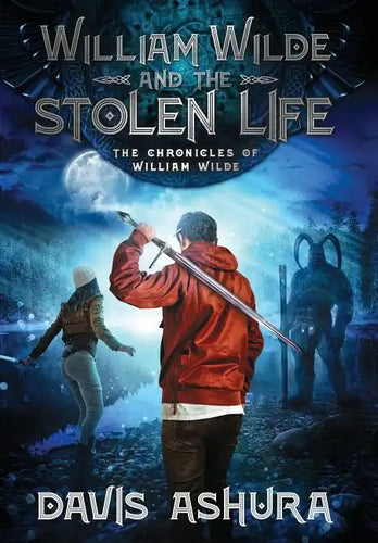 William Wilde and the Stolen Life - Hardcover