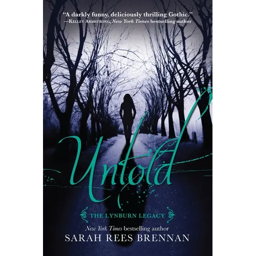 Untold (the Lynburn Legacy Book 2) - Paperback