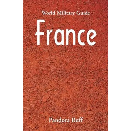 World Military Guide: France - Paperback