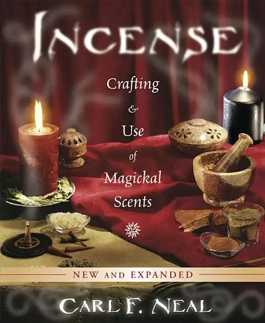 Incense: Crafting & Use of Magickal Scents - Paperback