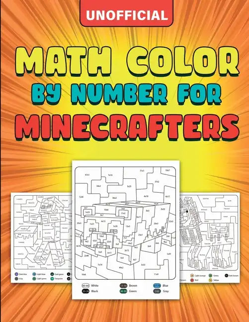 Math Color By Number For Minecrafters - Paperback