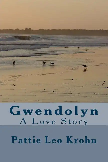 Gwendolyn: A Love Story - Paperback
