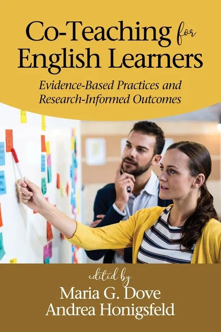 Co-Teaching for English Learners: Evidence-Based Practices and Research-Informed Outcomes - Paperback
