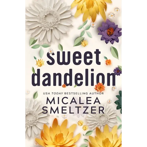 Sweet Dandelion: Special Edition - Paperback